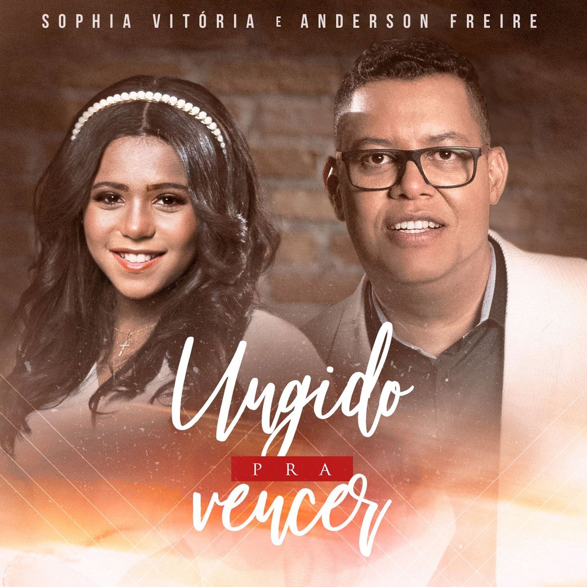 Sophia Vitória & Anderson Freire - Ungido Pra Vencer